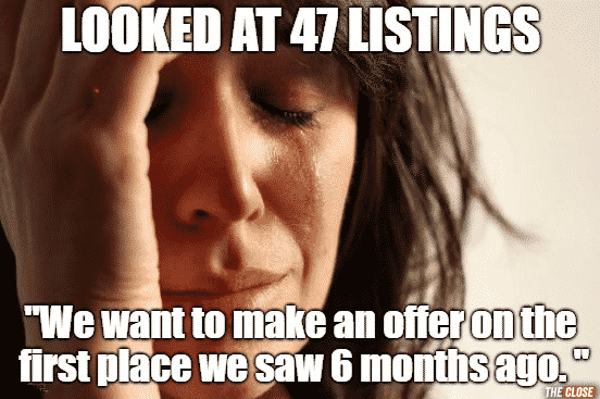 Real estate meme of woman crying because they looked at 47 listings but the buyers want to make an offer on the first place they saw six months ago.