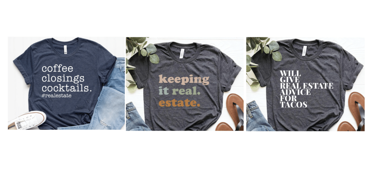 consider giving a comfy t-shirt, number fifteen in our list of gifts for Realtors.